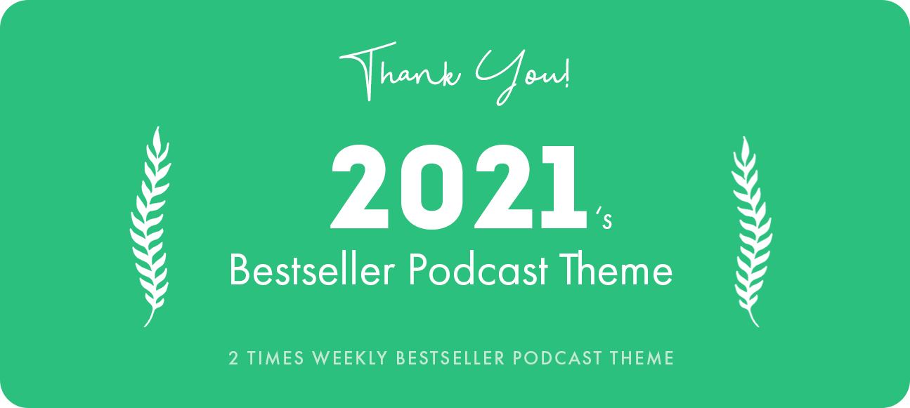bestseller podcast theme of 2021 by pixelwars - episody podcast wordpress theme