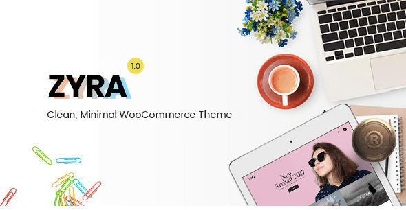 Zyra v1.1.0 – Clean, Minimal WooCommerce Theme