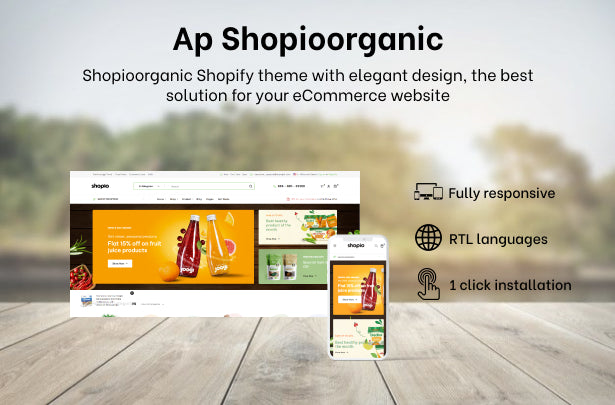     Ap Shopioorganic Shopify theme with elegant design, the best solution for your e-commerce website