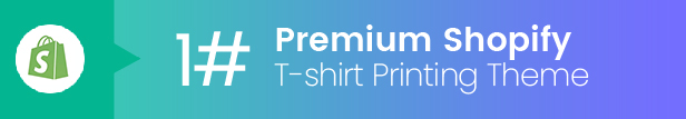 Shopify T-shirt Printing Theme