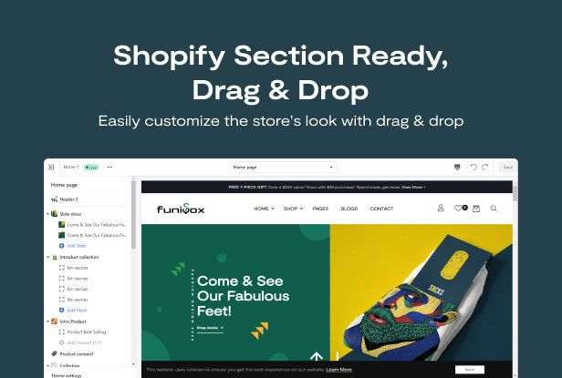 The Shopify section is ready, drag and drop