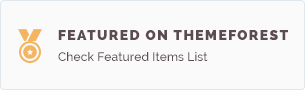 Selected item on Themeforest for exceptional quality