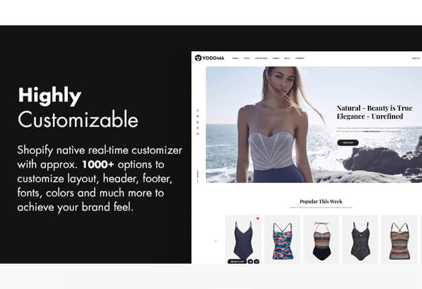 High customization