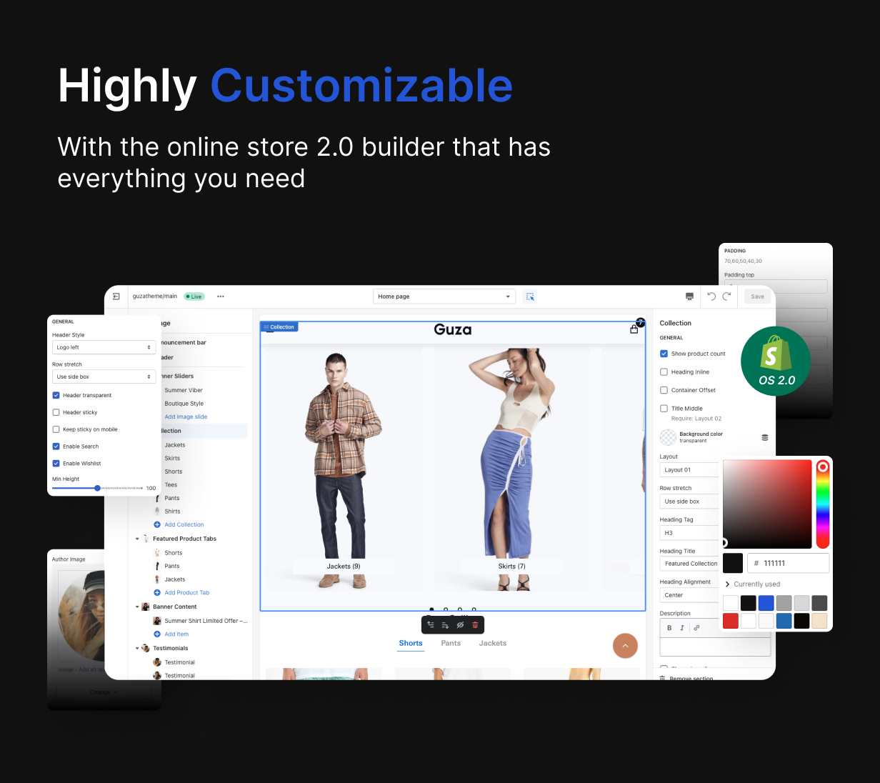 Highly customizable