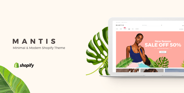 Mantis - Minimal & Modern Shopify Theme